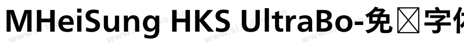 MHeiSung HKS UltraBo字体转换
